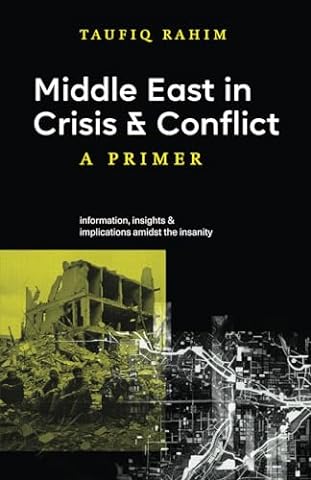 Middle East in Crisis and Conflict: A Primer