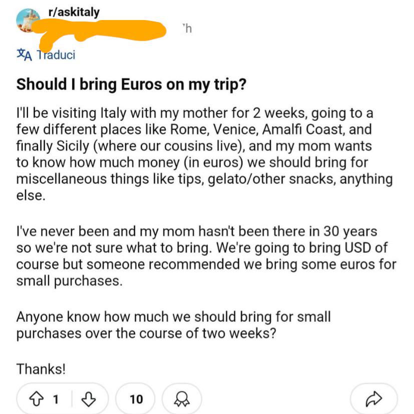 r/facepalm - American wondering if they should bring Euros on their trip to Italy.