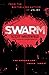 Swarm (Zeroes, #2)