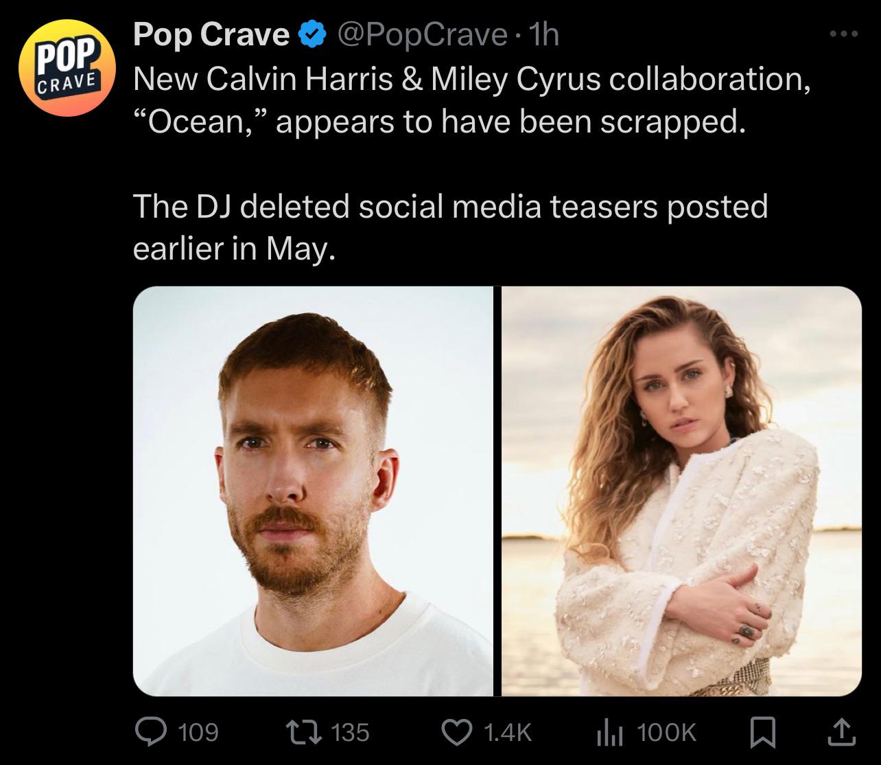 r/popculturechat - Calvin Harris + Miley Cyrus song ‘Ocean’ seemingly scrapped