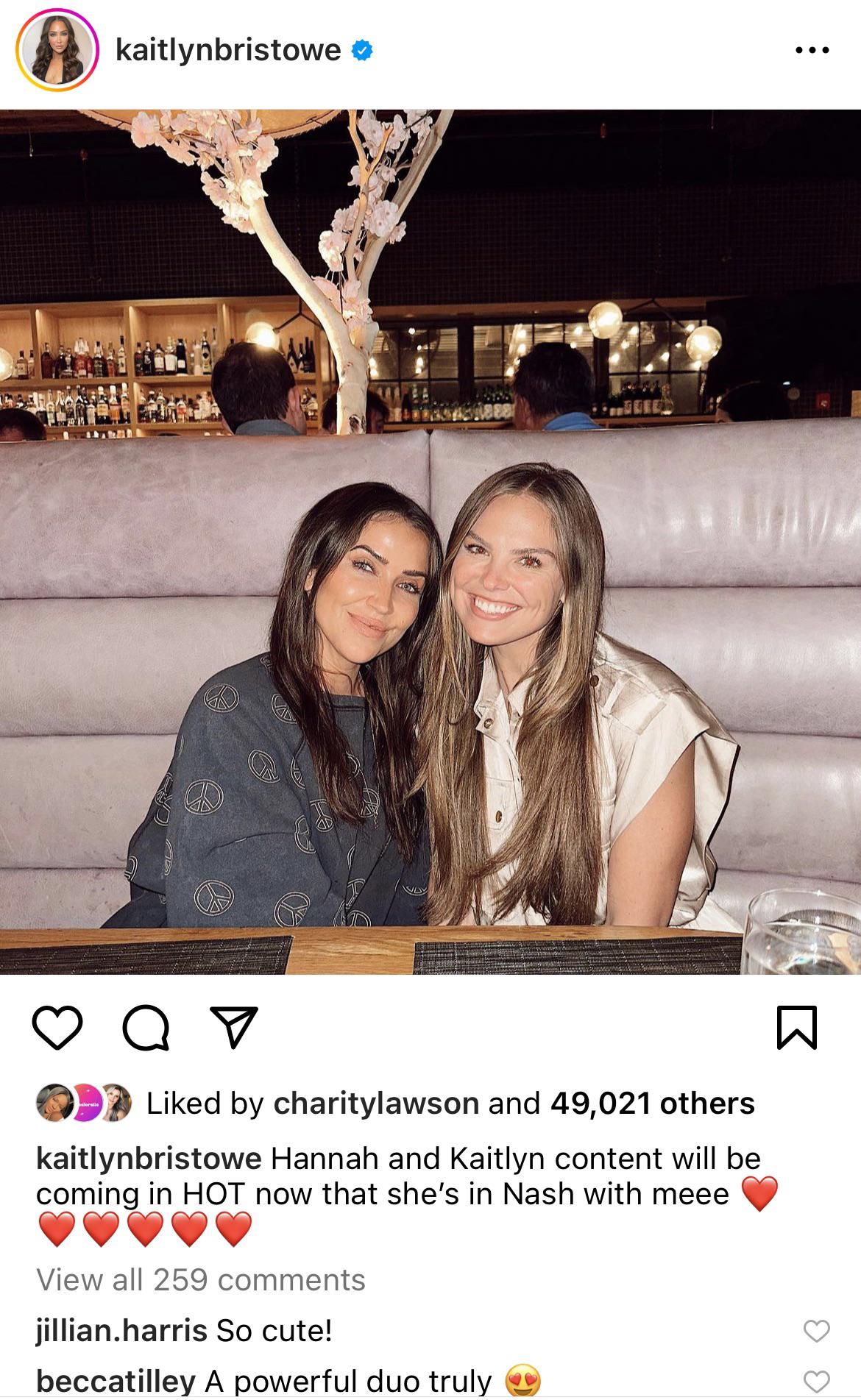 r/thebachelor - Kaitlyn Bristowe and Hannah Brown are preparing to hang out a lot in Nashville