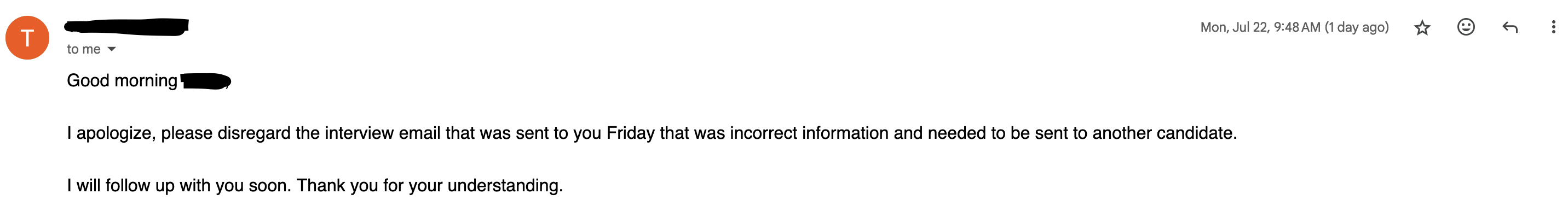 r/Wellthatsucks - At 4:30pm on Friday I got an email regarding interviewing for my dream job. I spent the whole weekend excited and researching the company. Then came Monday morning.