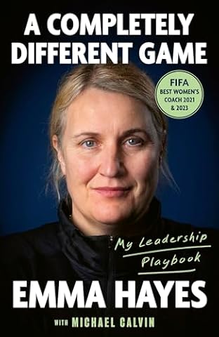 A Completely Different Game: My Leadership Playbook