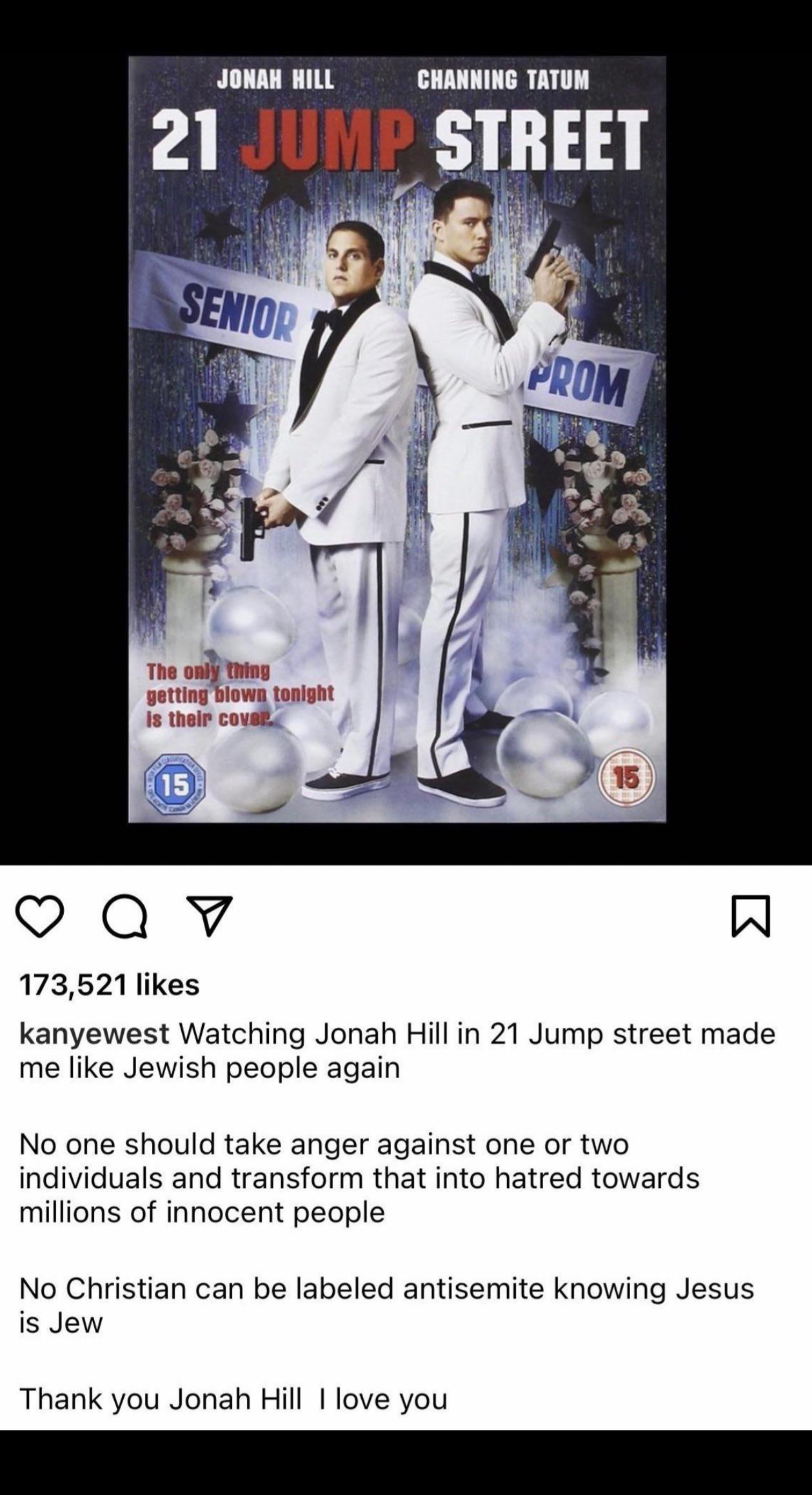 r/KUWTKsnark - Kanye Claims 21 Jump Street cured his antisemitism