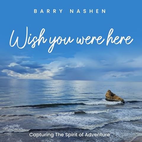 Wish You Were Here: Capturing the Spirit of Adventure