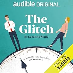 The Glitch Audiobook By Leeanne Slade cover art