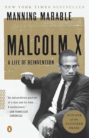 Malcolm X: A Life of Reinvention (Pulitzer Prize Winner)