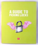 A Guide to Picking Locks: Number One