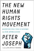 New Human Rights Movement Reinventing the Economy to End Oppression