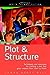 Plot & Structure by James Scott Bell