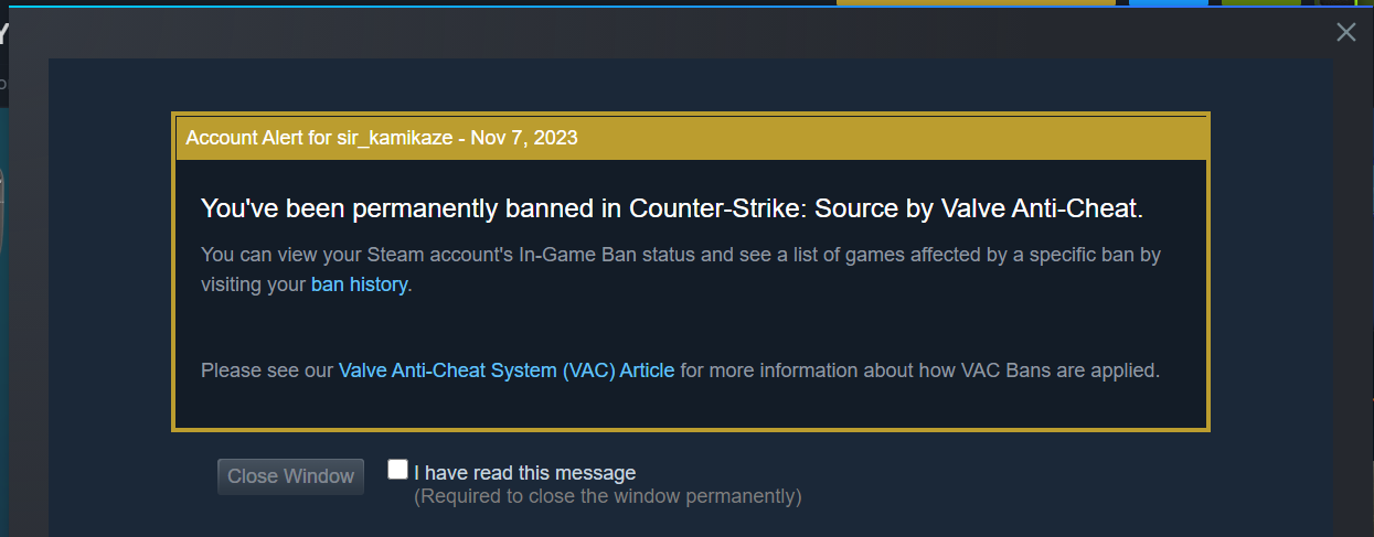 r/Steam - Notification from Steam that I have been Vac/anticheat banned?? I haven't played CSS in like 15 years, whats goin on here ?