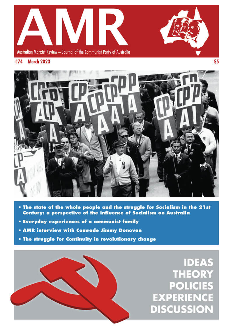 Australian Marxist Review Issue #74 March 2023.