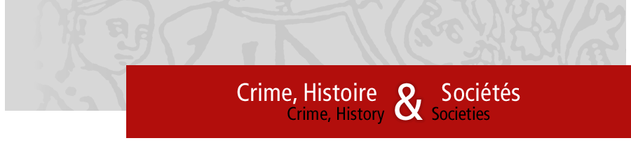 Crime, Histoire & Sociétés / Crime, History & Societies