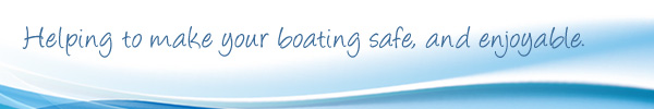 Helping to make your boating safe and enjoyable