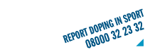Report Doping in Sport - 0800 032 2332