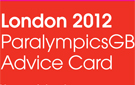 documents - London 2012 ParalympicsGB Advice Card