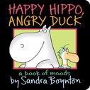 Happy Hippo, Angry Duck (Board Book)