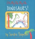 Oh My Oh My Oh Dinosaurs! (Board Book)