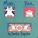 Moo, Baa, La La La! (Board Book)