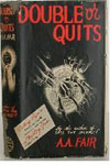 Double or Quits by A.A. Fair