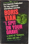 I Spit on Your Grave by Boris Vian