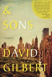 And Sons: A Novel