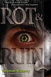 Rot & Ruin : Volume 1