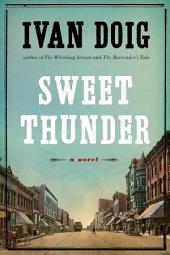 Sweet Thunder: A Novel