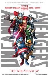 Uncanny Avengers Vol. 1: The Red Shadow