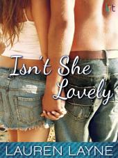 Isn't She Lovely: Flirt New Adult Romance