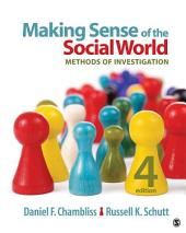 Making Sense of the Social World: Methods of Investigation