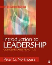 Introduction to Leadership: Concepts and Practice