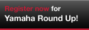 Yamaha Round Up