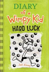 Diary of a Wimpy Kid: Hard Luck