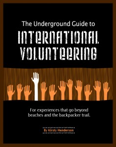 The Underground Guide to International Volunteering