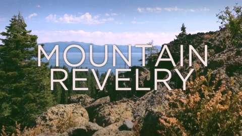 MOUNTAIN REVELRY