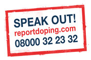 Report Doping in Sport. Make the Call - 0800 032 2332