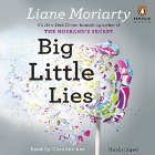 Big Little Lies (






UNABRIDGED) by Liane Moriarty Narrated by Caroline Lee