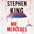 Mr. Mercedes: A Novel (






UNABRIDGED) by Stephen King Narrated by Will Patton