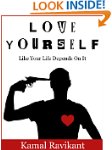 Love Yourself Like Your Life Depends...