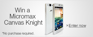 Enter for a chance to win a Micromax Canvas Knight!