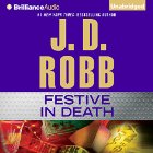 Festive in Death: In Death, Book 39 (






UNABRIDGED) by J. D. Robb Narrated by Susan Ericksen