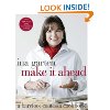 Make It Ahead: A Barefoot Contessa Cookbook