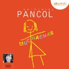 Muchachas (






Texte intégral) Auteur(s) : Katherine Pancol Narrateur(s) : Marie-Eve Dufresne