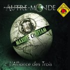 L'alliance des trois - Autre Monde 1 (






Texte intégral) Auteur(s) : Maxime Chattam Narrateur(s) : Hervé Lavigne, Véronique Groux de Miéri