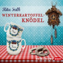 Winterkartoffelknödel (






gekürzt) von Rita Falk Gesprochen von: Christian Tramitz