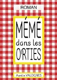  Mémé dans les orties