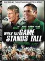 When the Game Stands Tall