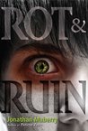 Rot and Ruin by Jonathan Maberry