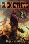 Clementine by Cherie Priest